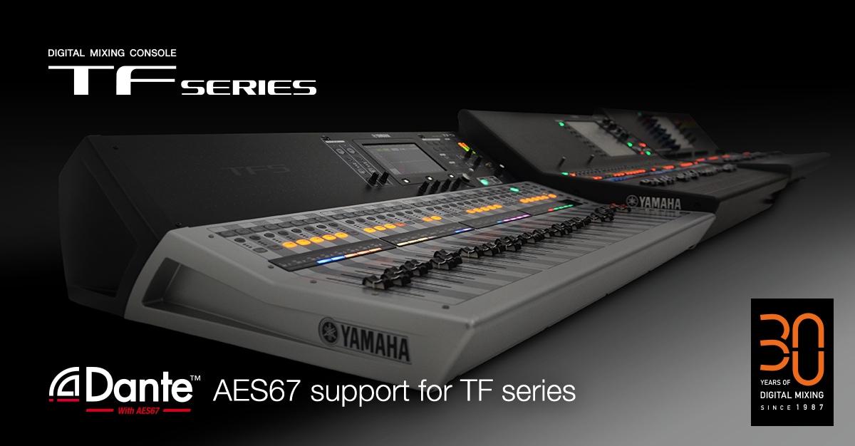 AES67 Support for TF Series with NY64-D Dante Cards