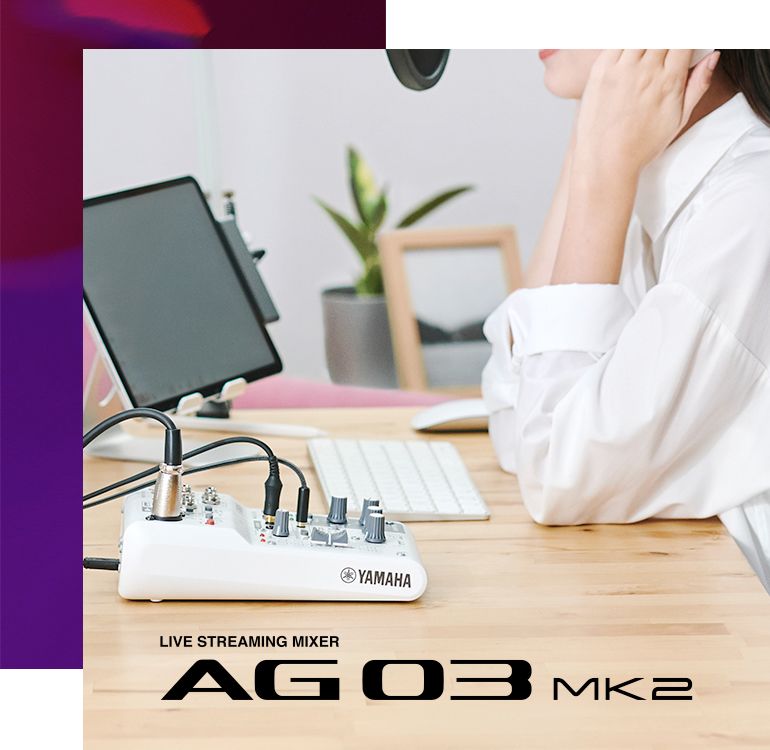 AG03MK2 - Overview - AG Series - Live Streaming / Gaming