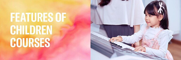 FEATURES OF CHILDREN COURSES