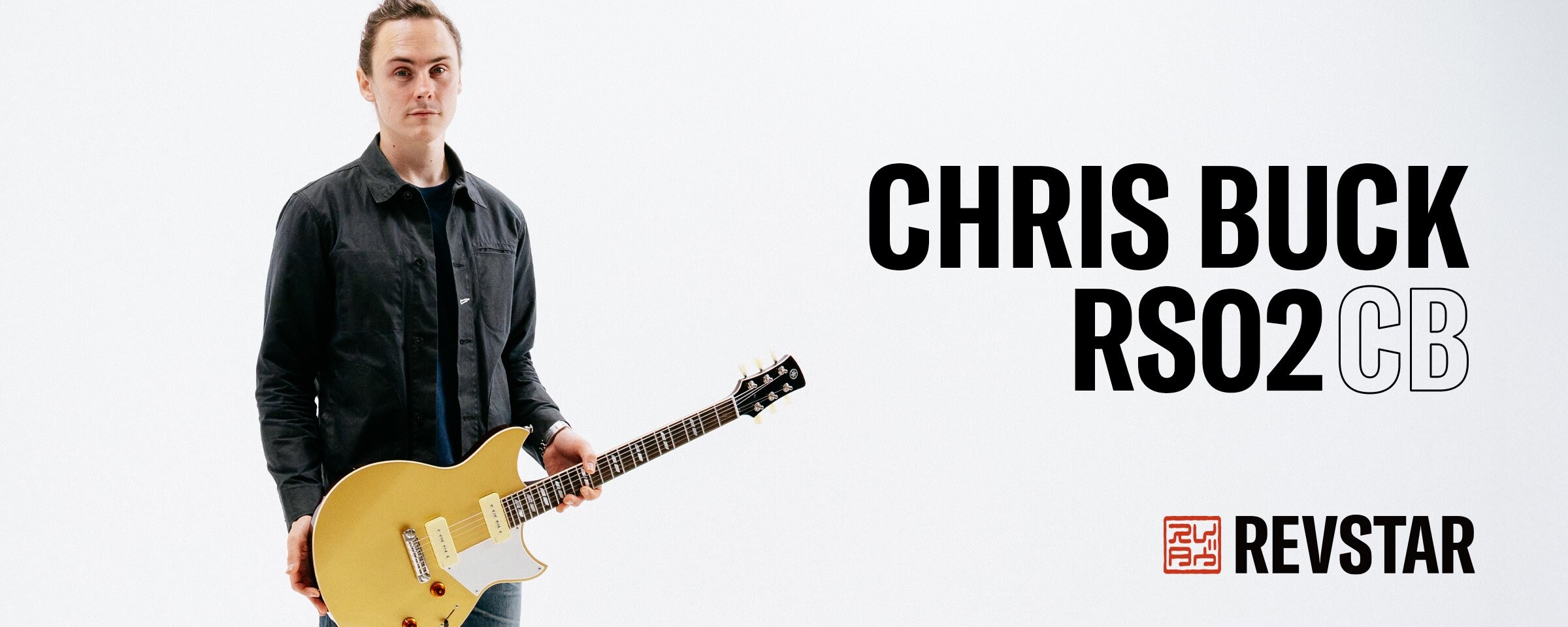 Chris Buck avec sa Signature Revstar RS02CB